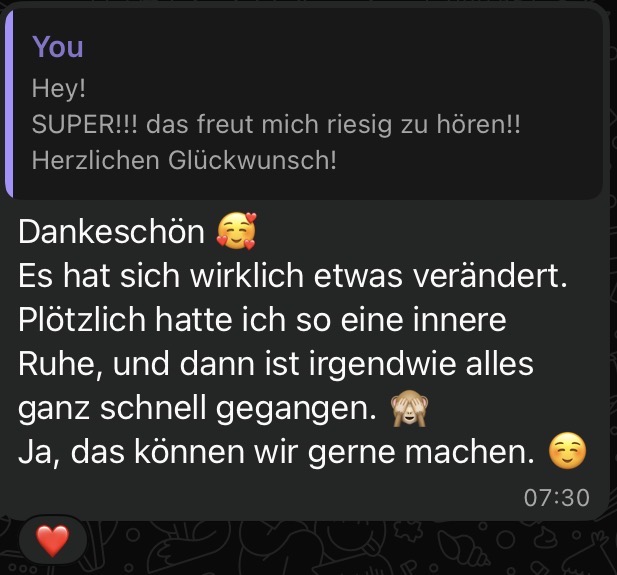 Nachricht: es hat sich wirklich etwas verändert, plötzlich innere Ruhe